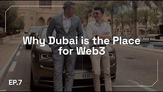 Why Dubai is the Place for Web3 | LandVault Live From Dubai EP.7