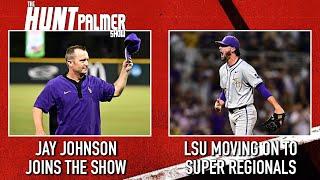 Jay Johnson Joins The Show | LSU Baseball Advances To Super Regional! | The Hunt Palmer Show