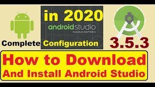 Download Android Studio | How to Download And Install Android Studio Version 3.5.3| Complete in 2021