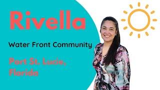 Experience Rivella in Port St. Lucie, Florida