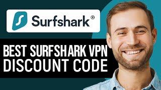 Surfshark VPN Coupon 2025 | Best Surfshark VPN Discount Code In 2025