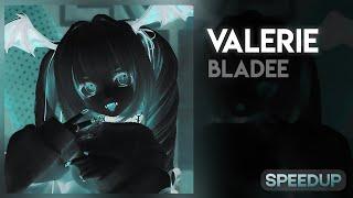 Bladee - Valerie [speed up]