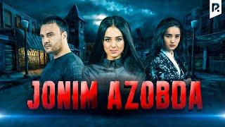 Jonim azobda (o'zbek film) | Жоним азобда (узбекфильм)