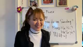 (Korean Phrase 107)@SonyYu “Sunday” in Korean