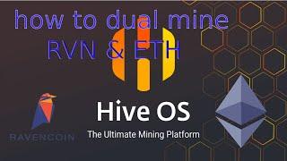 How to dual mine ETH& RVN. HIVE OS Edition LHR CARDS