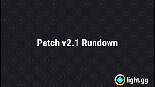 light.gg Patch 2.1 Rundown