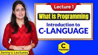 C_01 Introduction to C Language | C Programming Tutorials