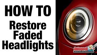 How to Restore Faded Old Headlights - Autogeek