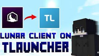 HOW TO DOWNLOAD LUNAR CLIENT ON TLAUNCHER