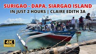 Surigao to Dapa, Siargao Island in just 2 Hours | M/V Claire Edith 3A