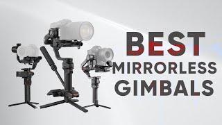 5 Best Gimbal for Mirrorless Camera Money Can Buy