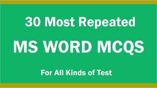 Most Repeat Top 30 MS Word MCQs 2019 | Microsoft Word mcqs for NTS PTS OTS PAF PAK NAVY