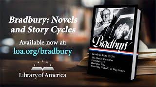 Library of America Introduces “Ray Bradbury: Novels & Story Cycles”