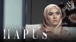 Hapus - Masya Masyitah [Official Music Video]