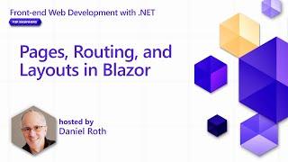 Pages, Routing, and Layouts in Blazor [Pt 4] | Front-end Web Development with .NET for Beginners