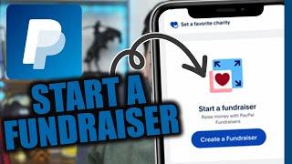 How to Start a Fundraiser on PayPal