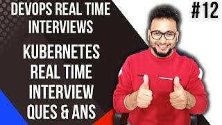 Kubernetes Interview Questions |  DevOps Interview Questions | Kubernetes Scenario Based Questions