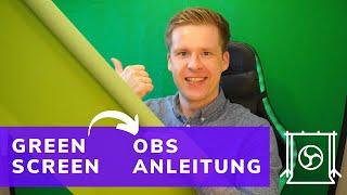 OBS Greenscreen einrichten Anleitung