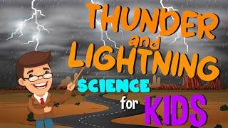 Thunder and Lightning | Science for Kids