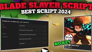 New Blade Slayer Script | FAST ATTACK | AUTO CLICK | AUTO HATCH | TELEPORT(OP)