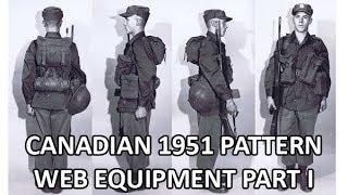 Canadian 1951 Pattern Web Equipment Part I