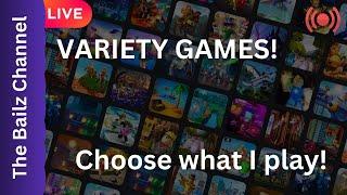 Roblox Variety - Choose What I Play!