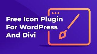 Free WP And Divi Icons  - the #1 icon plugin for WordPress and Divi!