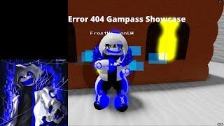 Error 404 Gamepass Showcase (Battle: Madness Universe)