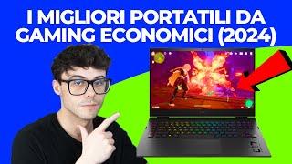 PC PORTATILE DA GAMING ECONOMICO - I MIGLIORI PORTATILI ECONOMICI DA 500 EURO (MARZO 2024)