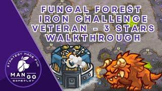 Kingdom Rush: Fungal Forest - Iron Challenge (Veteran) Walkthrough