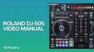 Roland DJ-505 DJ Controller for Serato Video Manual