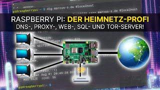 Raspberry Pi: der HEIMNETZ-Profi! DNS-, Proxy-, Web- und TOR-Server | #linux #raspberrypi