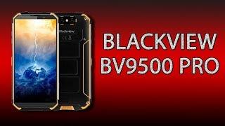 Blackview BV9500 Pro - самый мощный защищённый смартфон 2018!