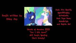 (Month of Macabre 2023) "Can I Kill Anon?" MLP Fanfic Reading (Dark Comedy)