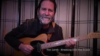 Tim Lerch -"Breaking Into The Boxes"   The Secret to Sophisticated Blues Soloing.