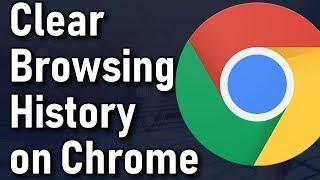 How To Clear Browsing History on Google Chrome