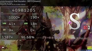 mrekk | airportexpress feat.Itsuneko - BIRTH [Insane] FIRST (HD)DT FC