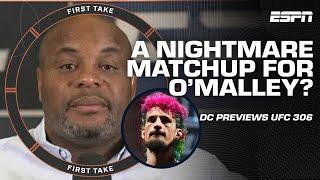 Daniel Cormier is 'ALL-IN' on UFC 306  'Sean O'Malley is the REAL DEAL' - Stephen A. | First Take