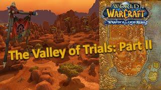 The Valley of Trials - Part 2 - Warcraft Stories