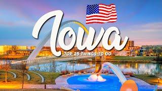 TOP 25 Things To Do In Iowa  Travel Guide