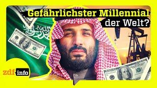 Macht und Milliarden: Wer ist Kronprinz Mohammed bin Salman? | ZDFinfo Doku