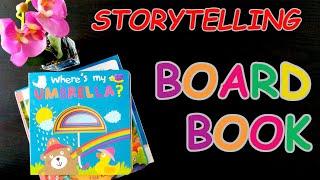 [#Storytelling Time] Where's My Umbrella ? | Board Book by North Parade Publishing