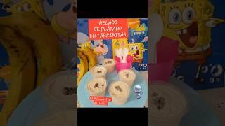 HELADO DE PLÁTANO EN TARRINITAS!! El Rinconcito de Julia