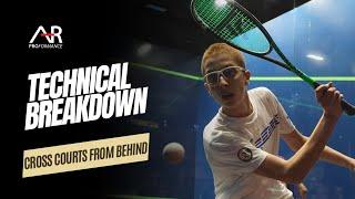 PSA Squash: Technical Breakdown - Hitting Cross Courts From Behind