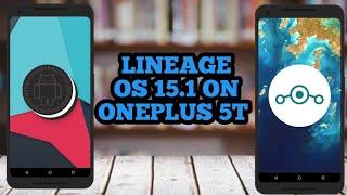 Lineage os 15.1 oneplus 5t installation guide based on android Oreo 8.1