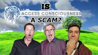 Is Access Consciousness a Scam?