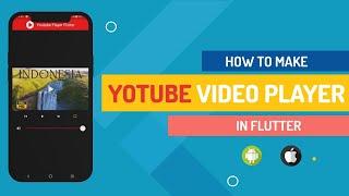 How to Make a YouTube Video Player in Flutter