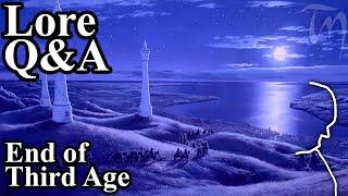 Tolkien Lore Q&A - The End of the Third Age Livestream - ThePhilosophersGames