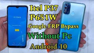 Itel P37 P651W Google FRP Bypass Android 10 without Pc