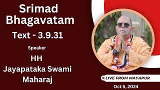 Srimad Bhagavatam Text - 3.9.31 Speaker - HH Jayapataka Swami Maharaj